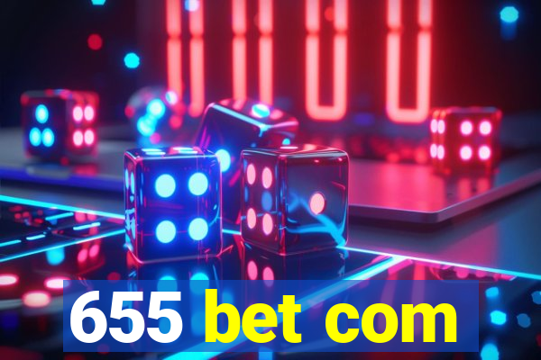 655 bet com